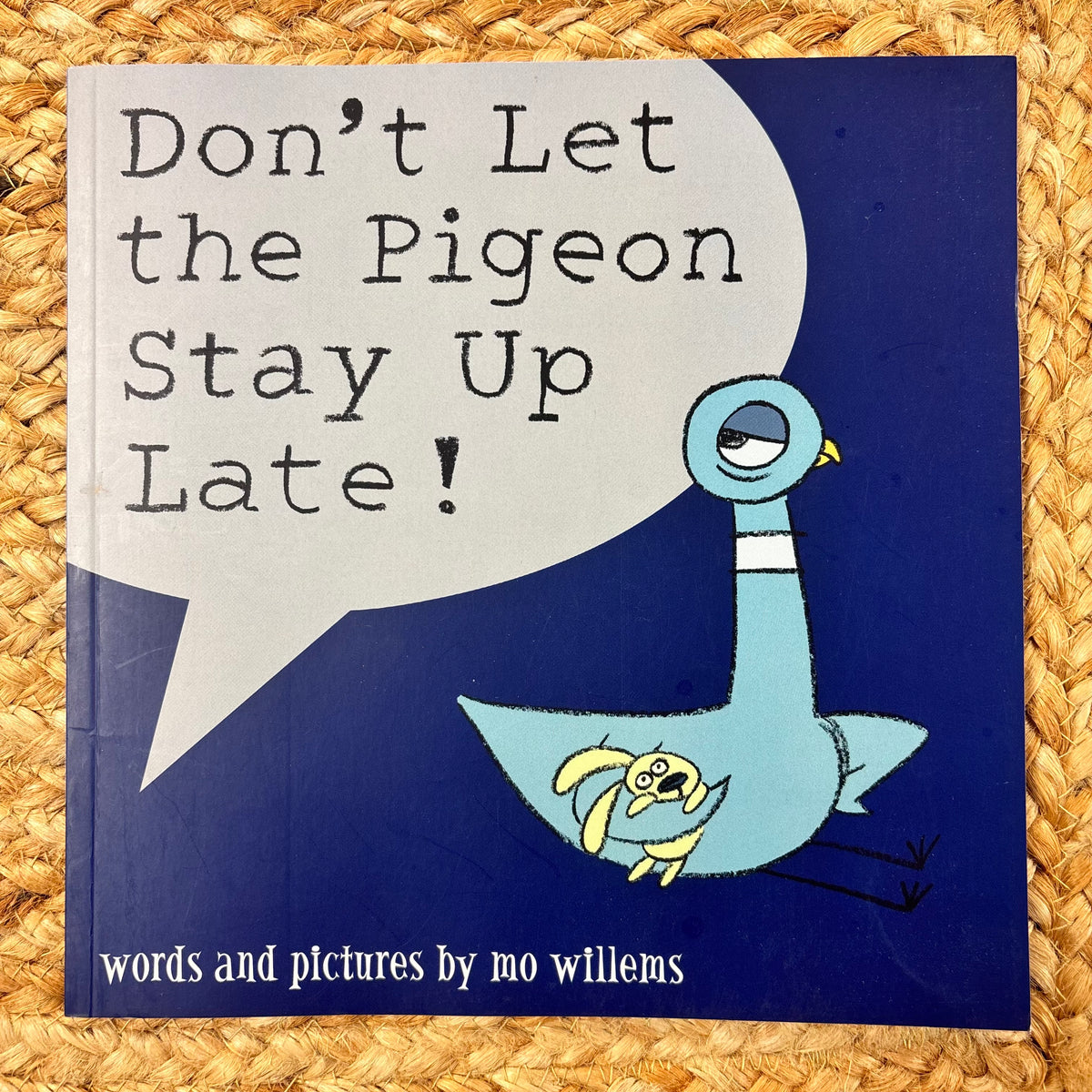 Don't Let the Pigeon Stay Up Late!