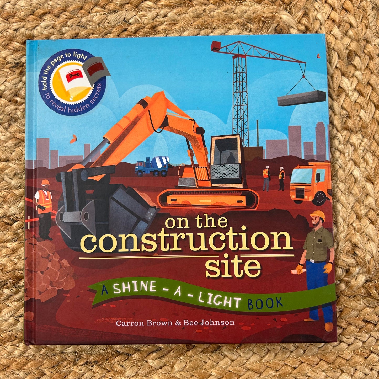 On the Construction Site Shine Light