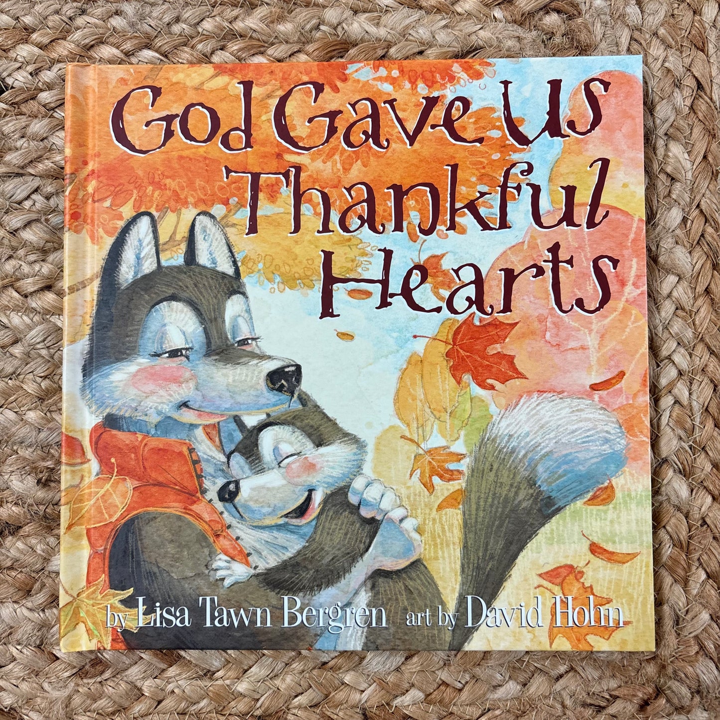 God Gave Us Thankful Hearts