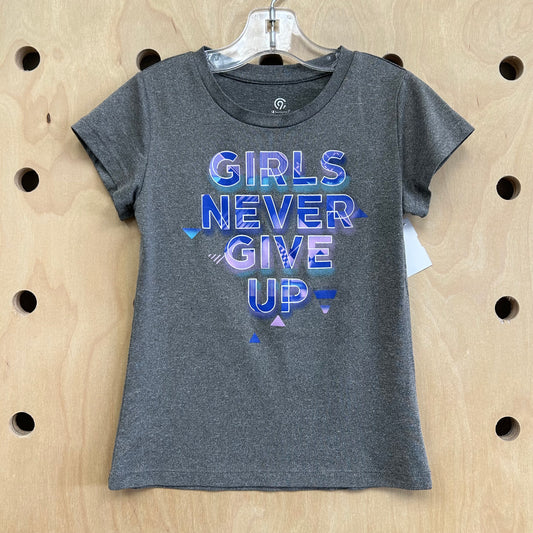 Grey Active Girls Never Give Up Tee