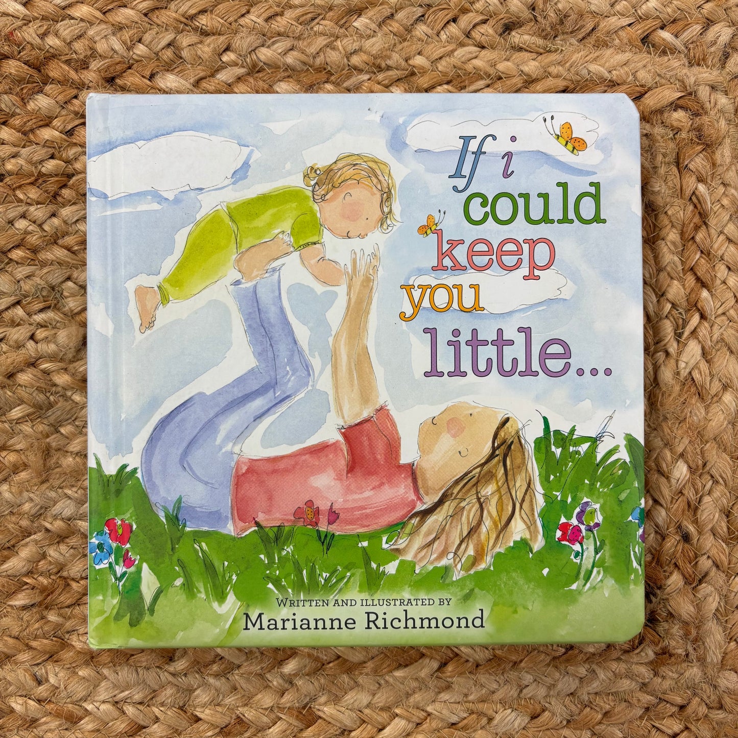 If I Could Keep You Little...