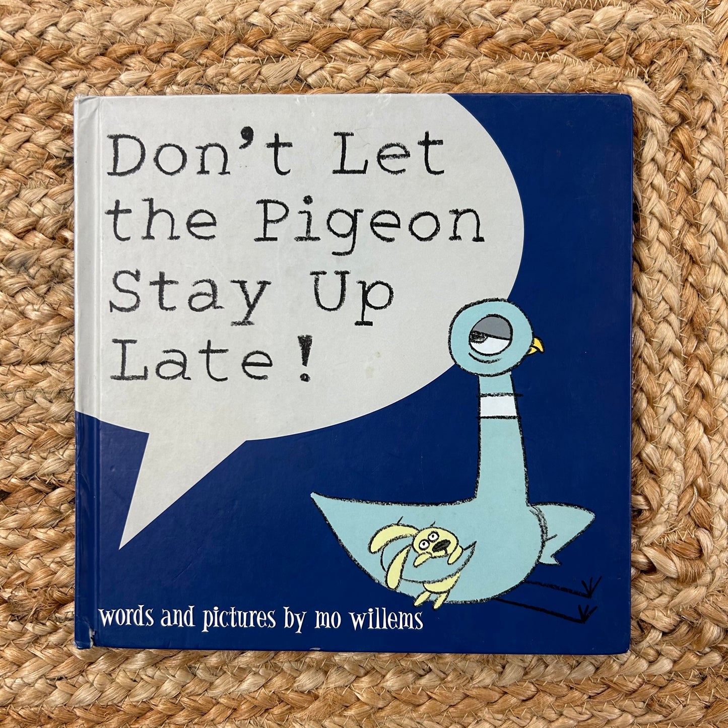 Don't Let the Pigeon Stay Up Late!