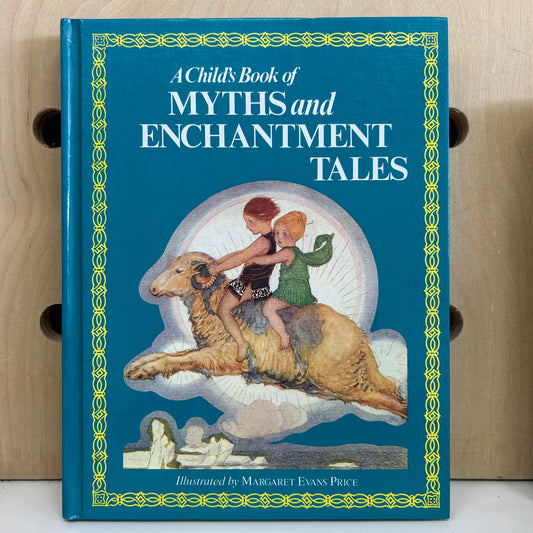 A Child's Book of Myths & Enchantment