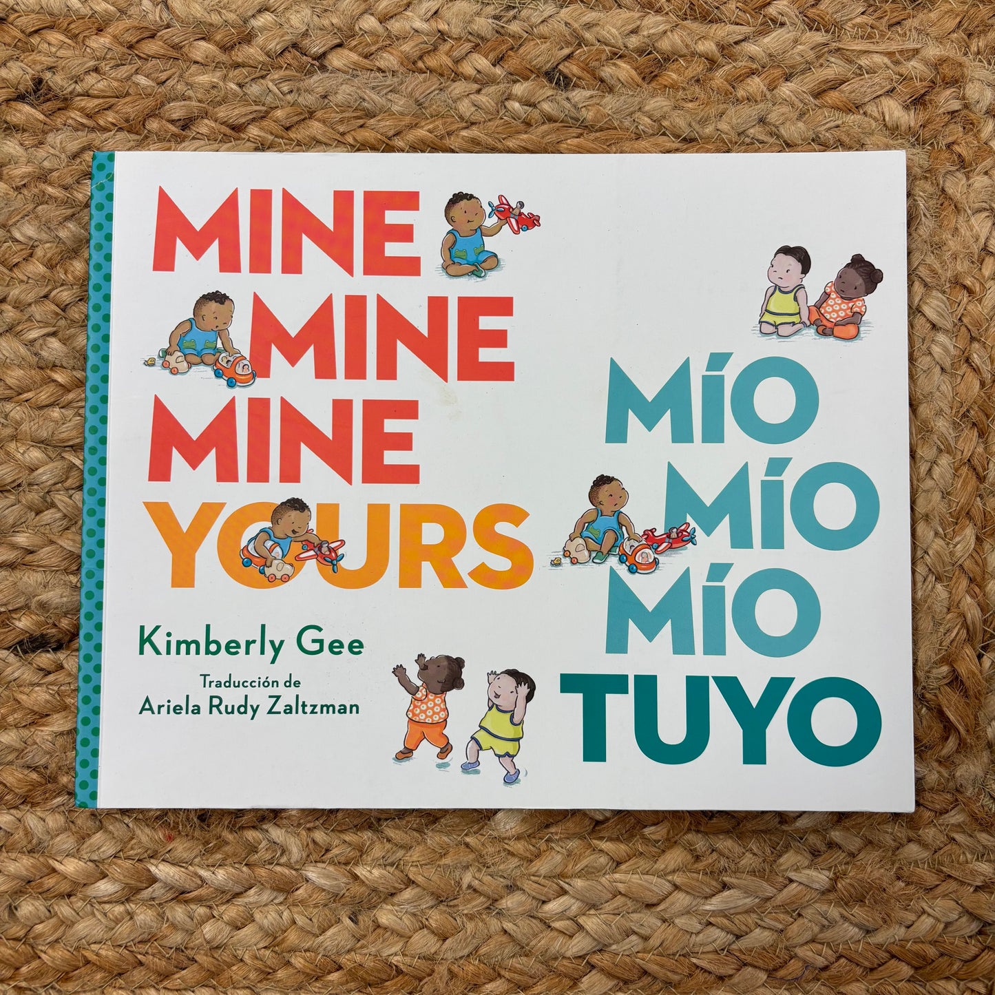 Mine, Yours/ Mio, Tuyo