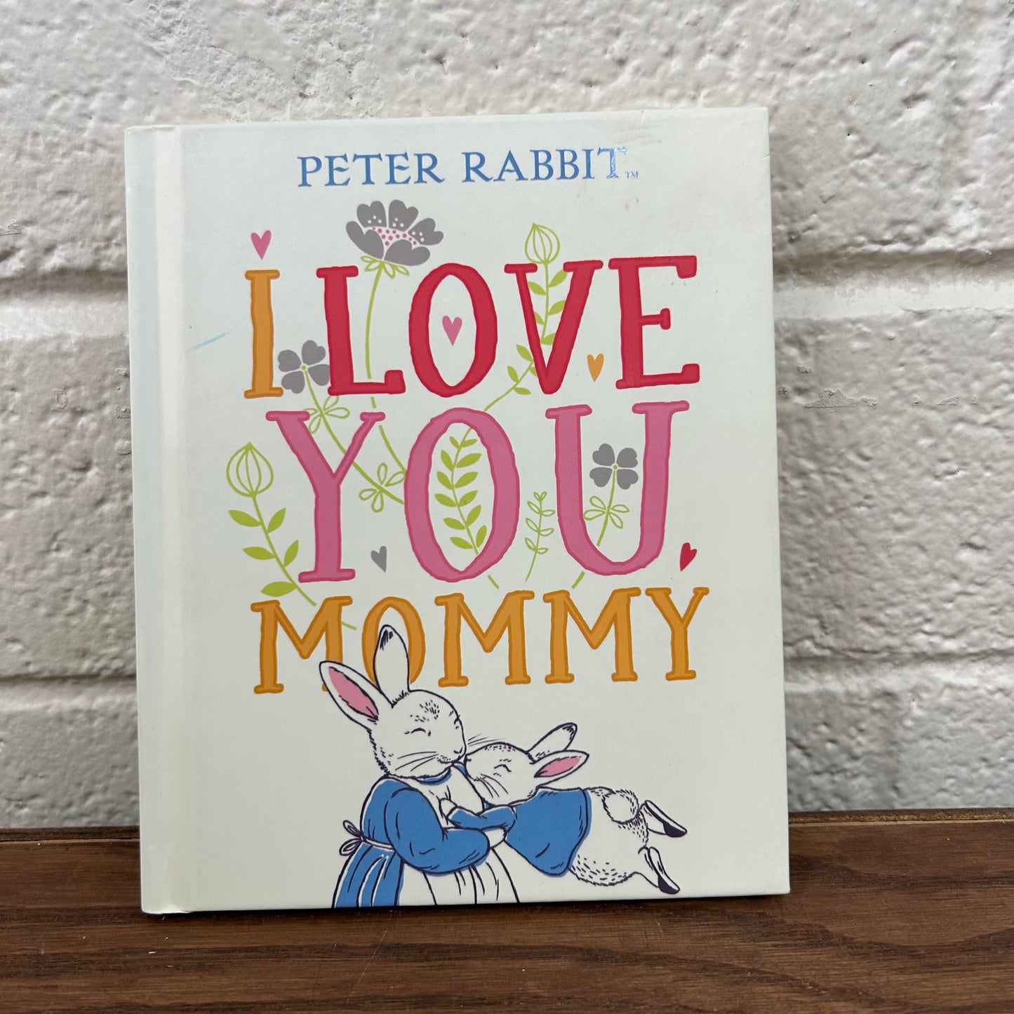 I Love You Mommy