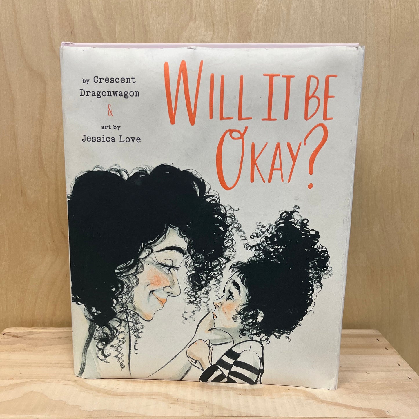 Wil It Be Okay?