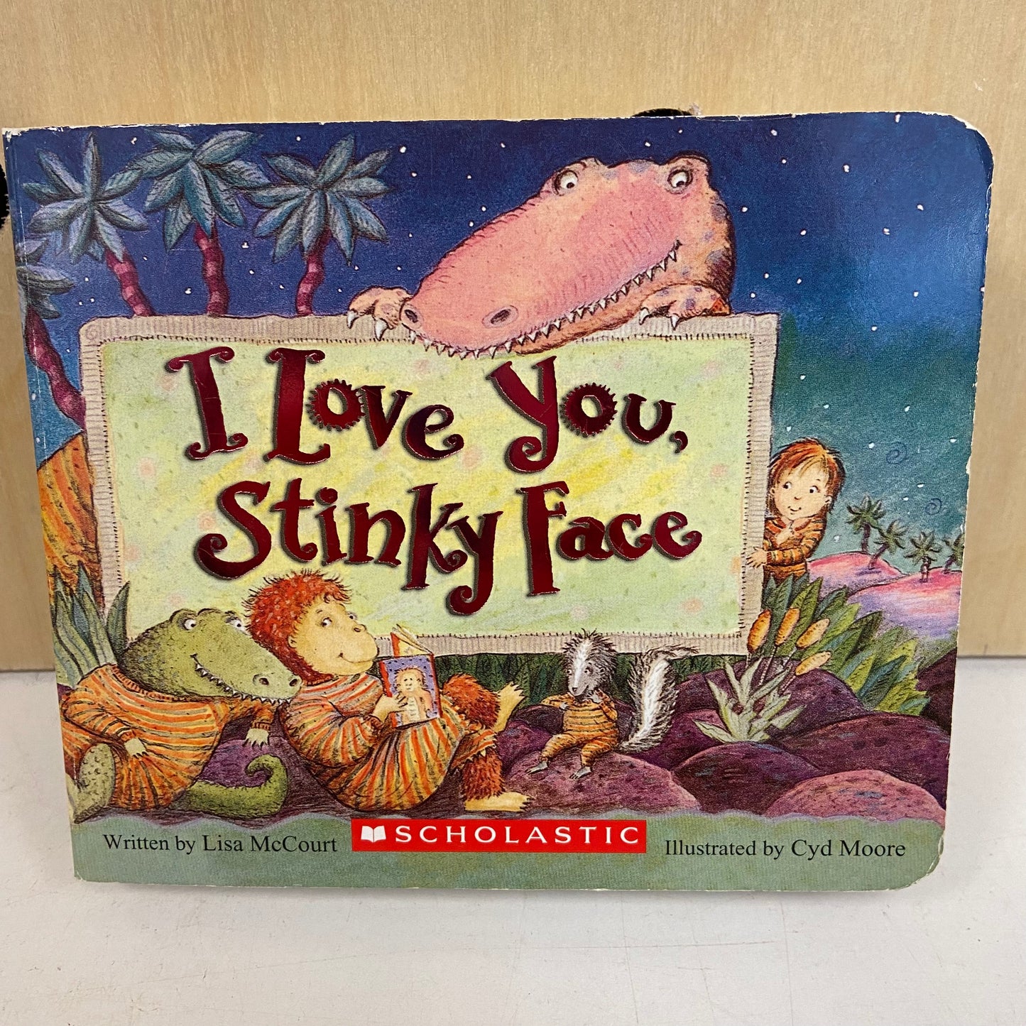 I Love You Stinky Face