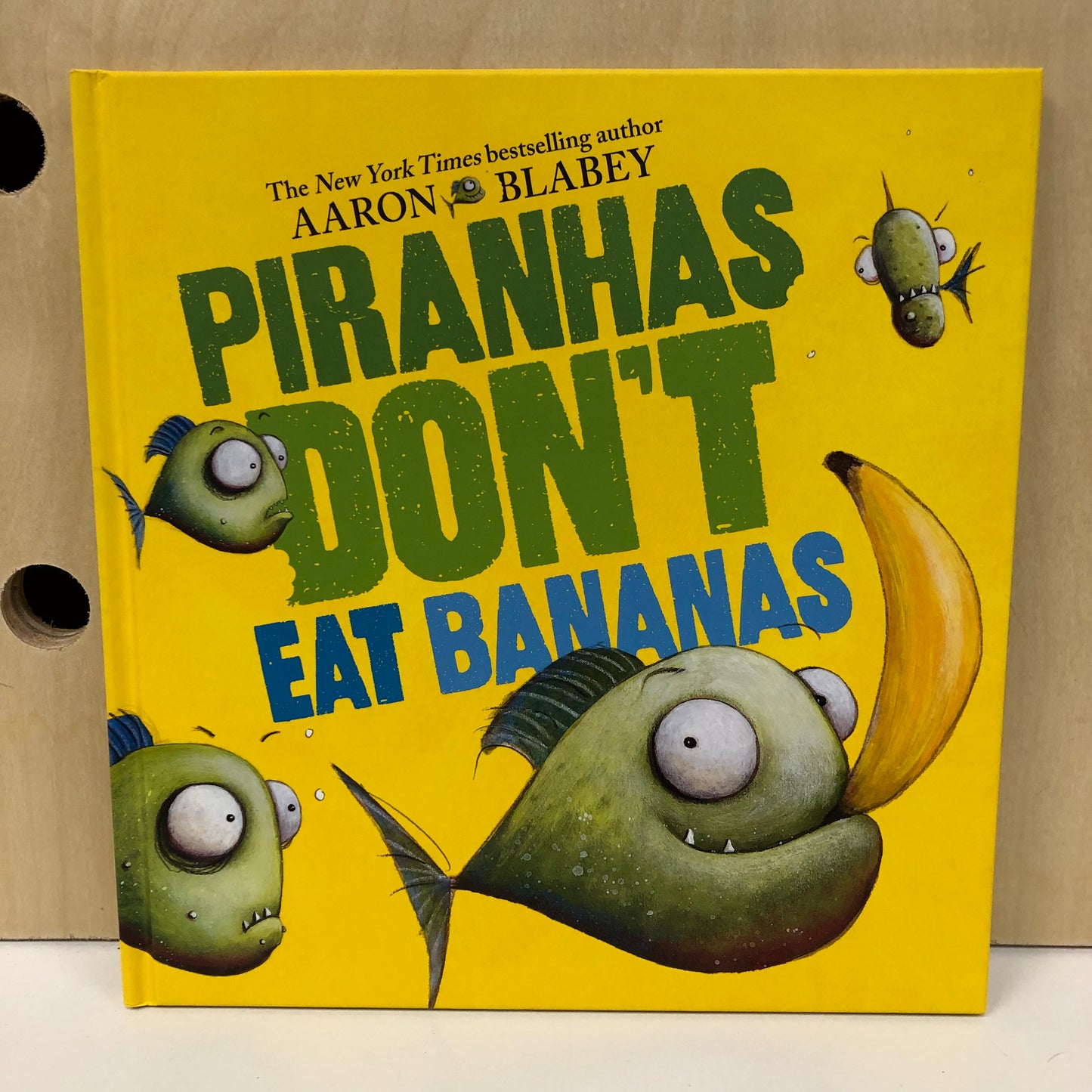 Pirhanas Don't Eat Bananas