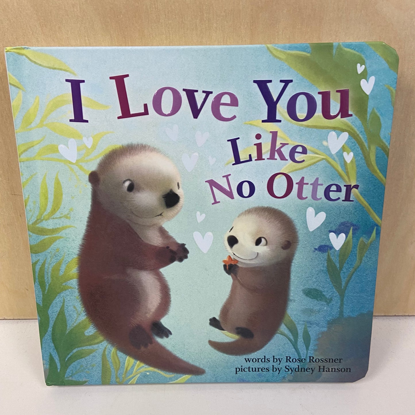 I Love You Like No Otter