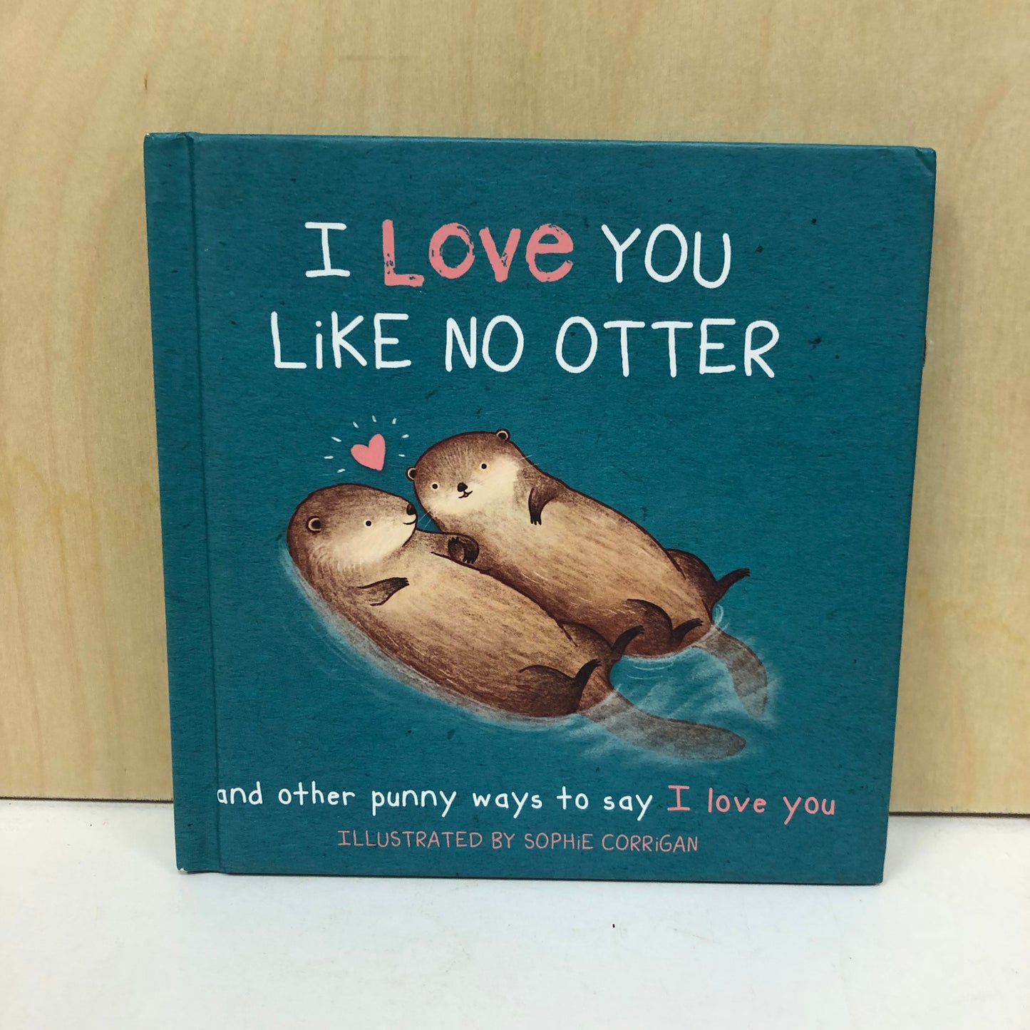 I Love You Like No Otter