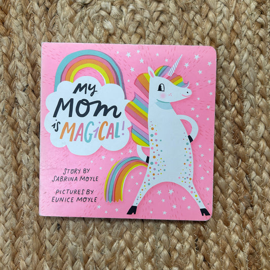 My Mom is Magical
