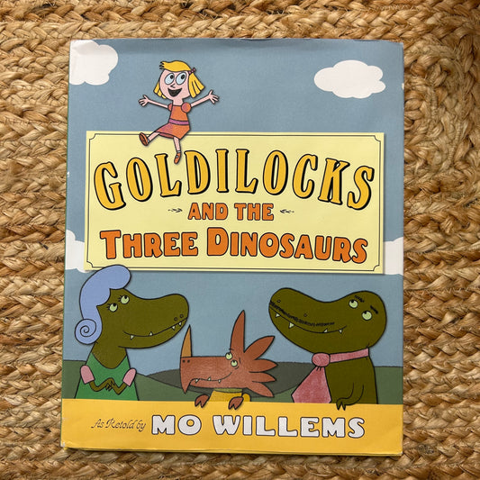 Golidilocks and the Three Dinosaurs