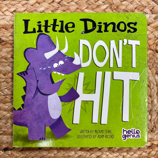 Little Dinos Don’t Hit