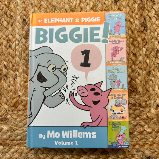 An Elephant & Piggie BIGGIE! Vol. 1