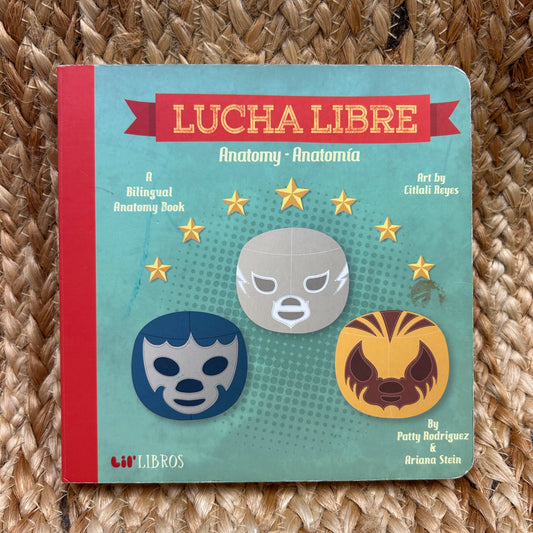 Lucha Libre Anatomy / Anatomia