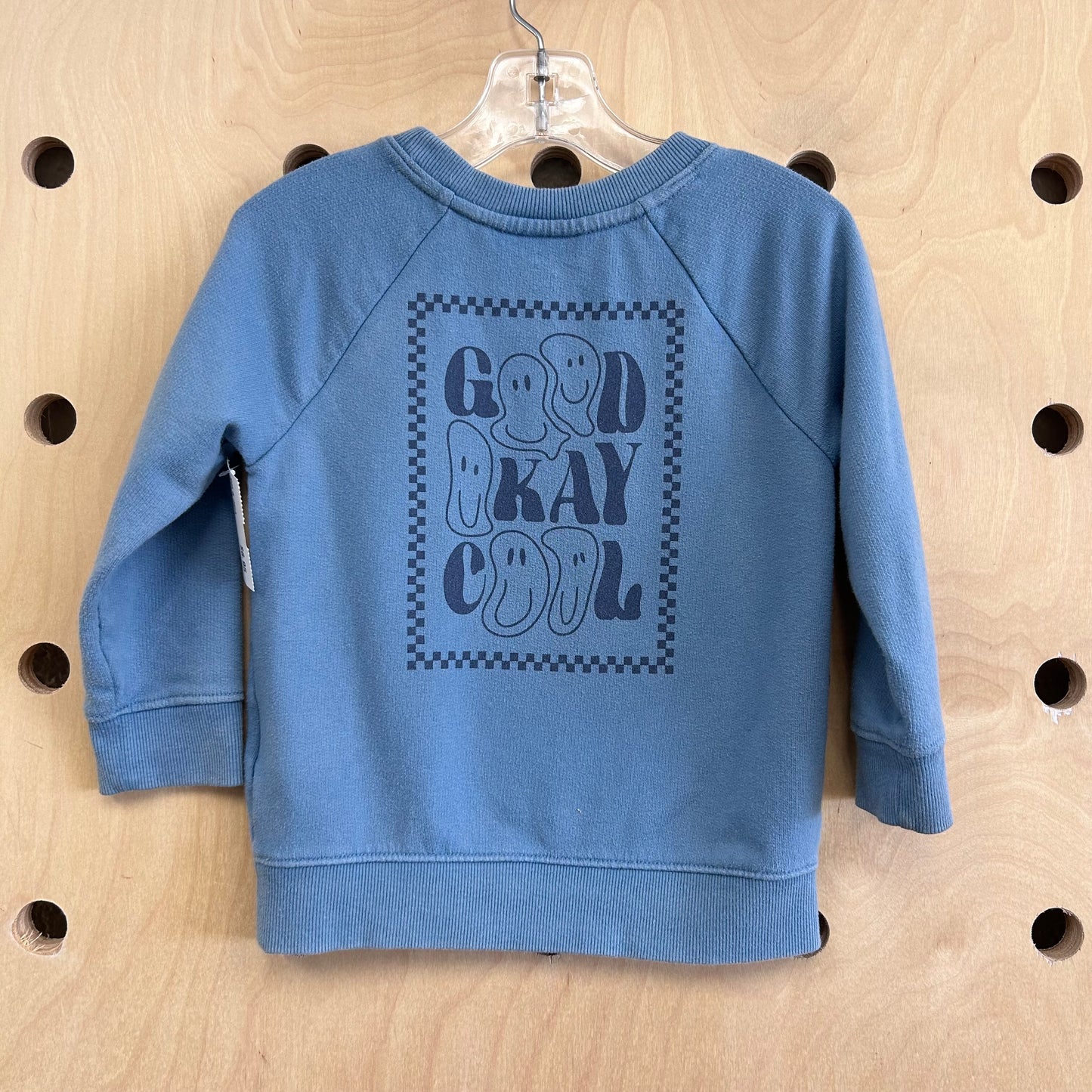 Blue Good Okay Cool Sweatshirt