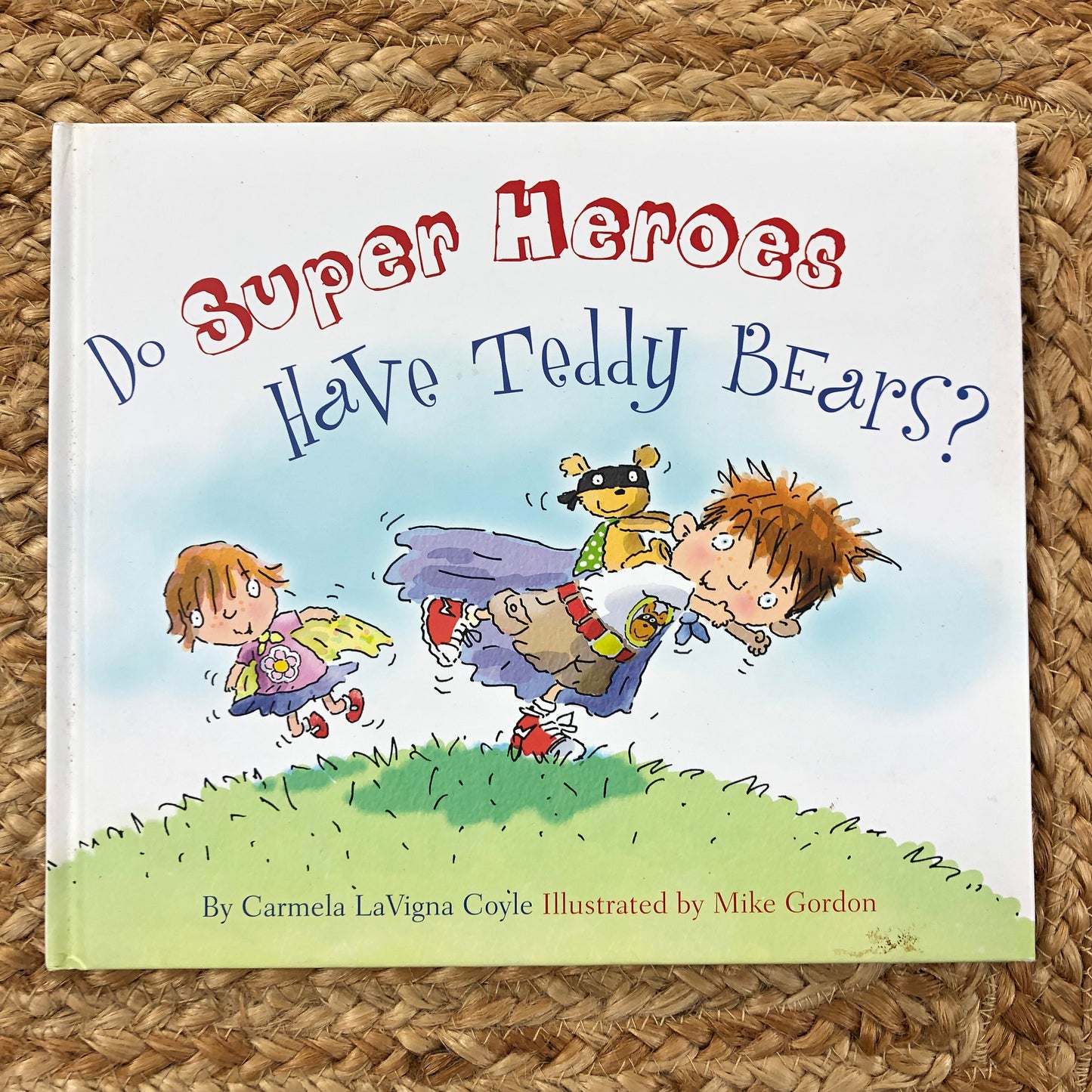 Do Super Heroes Have Teddy Bears?