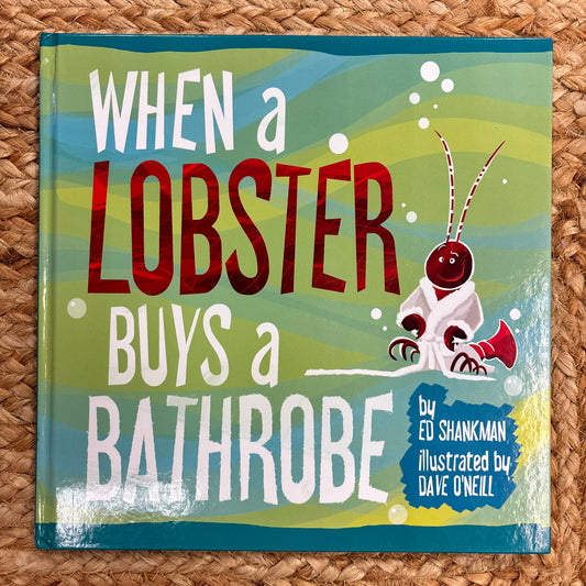 When a Lobster Buys a Bathrobe