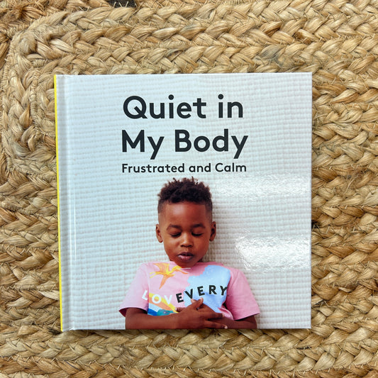 Quiet in My Body