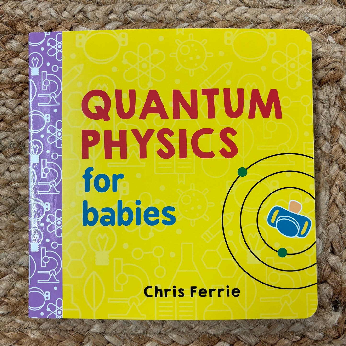 Quantum Physics for Babies