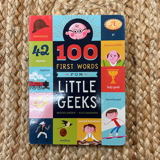 100 First Words for Little Geeks