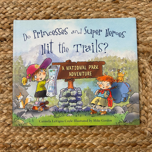 Do Princesses & Super Heroes Hit the Trails?
