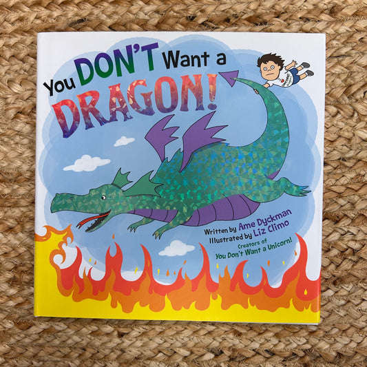 You Don't Want a Dragon!