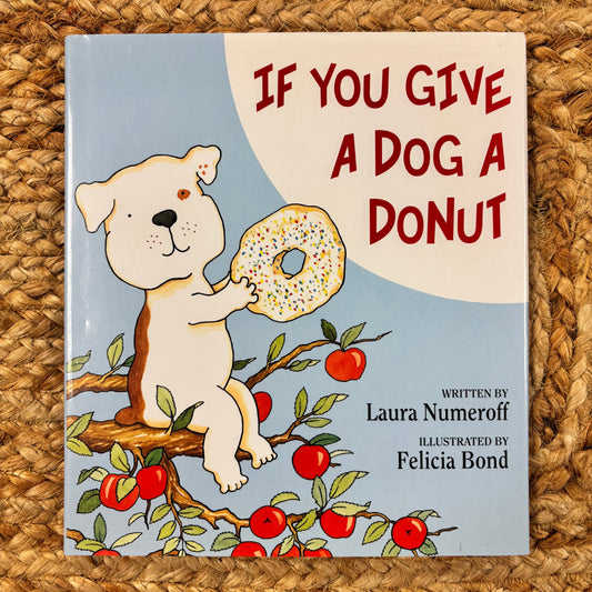 If You Give a Dog A Donut