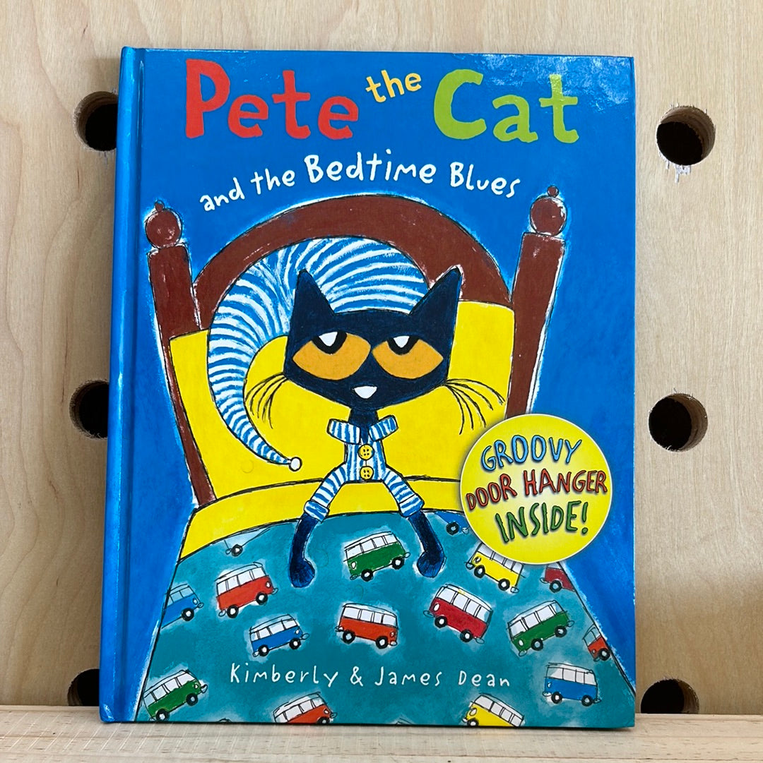Pete the Cat and Bedtime Blues