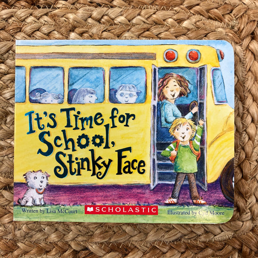 It’s Time for School Stinky Face