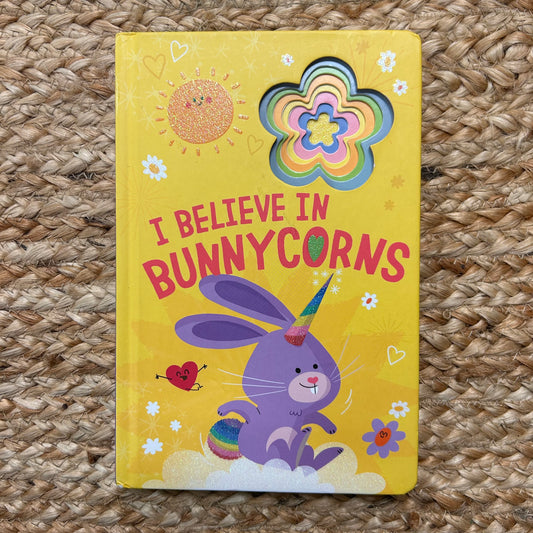 I Believe in Bunnycorns