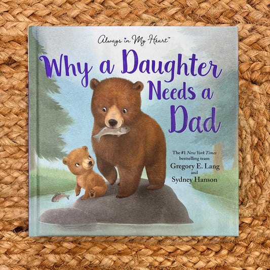 Why a Daughter Needs a Dad