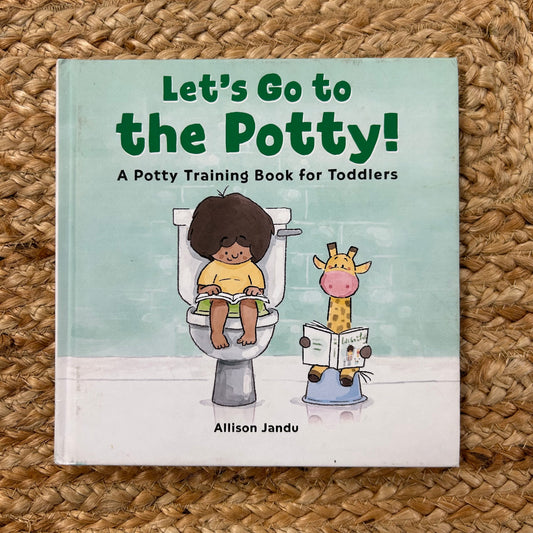 Let's Go to the Potty!