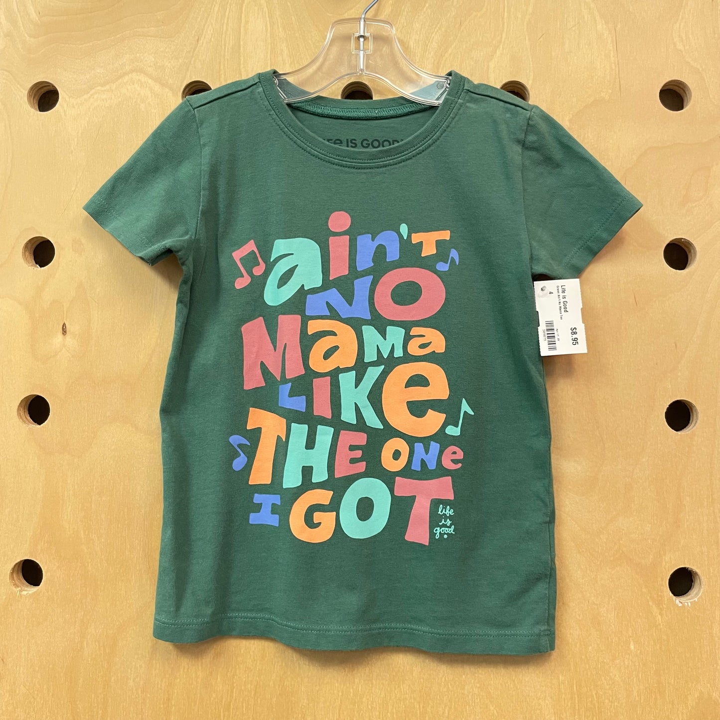 Green Ain't No Mama Tee