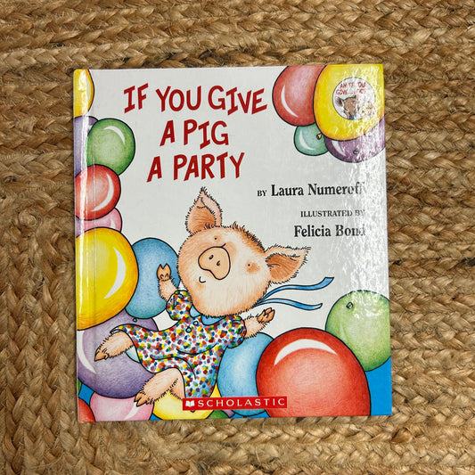 If You Give a Pig a Party