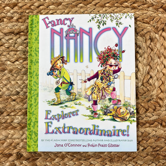 Fancy Nancy Explorer Extraordinaire!