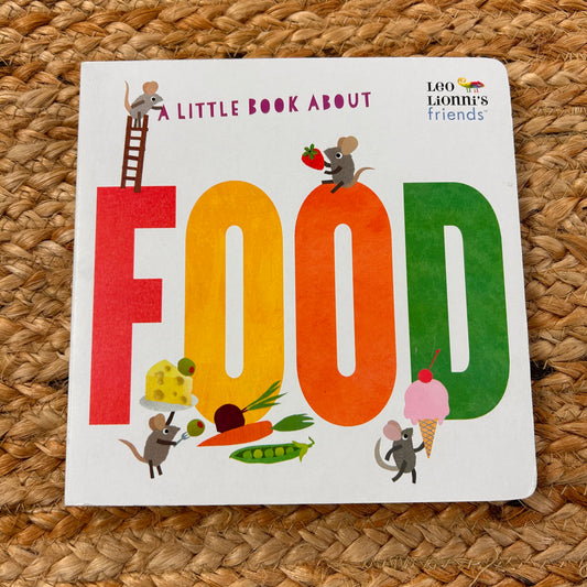A Little Book About FOOD