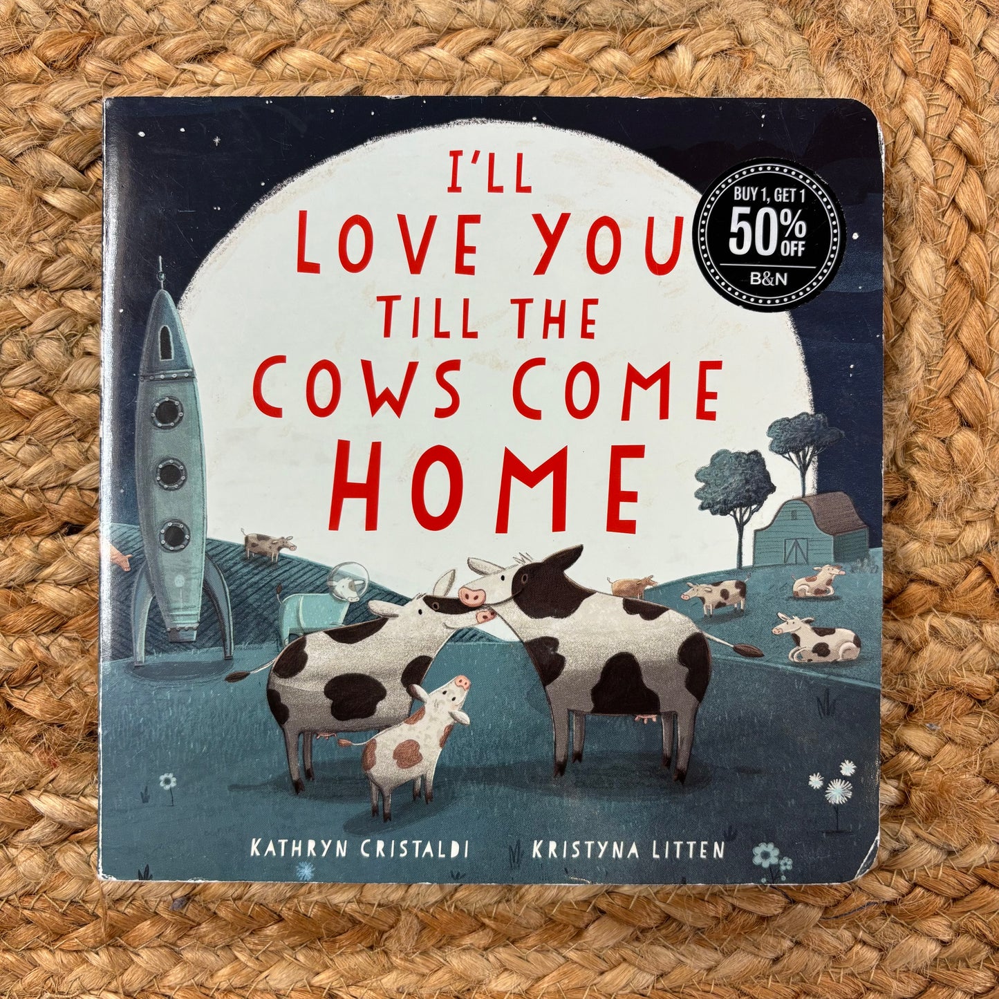 I'll Love You Till the Cows Come Home
