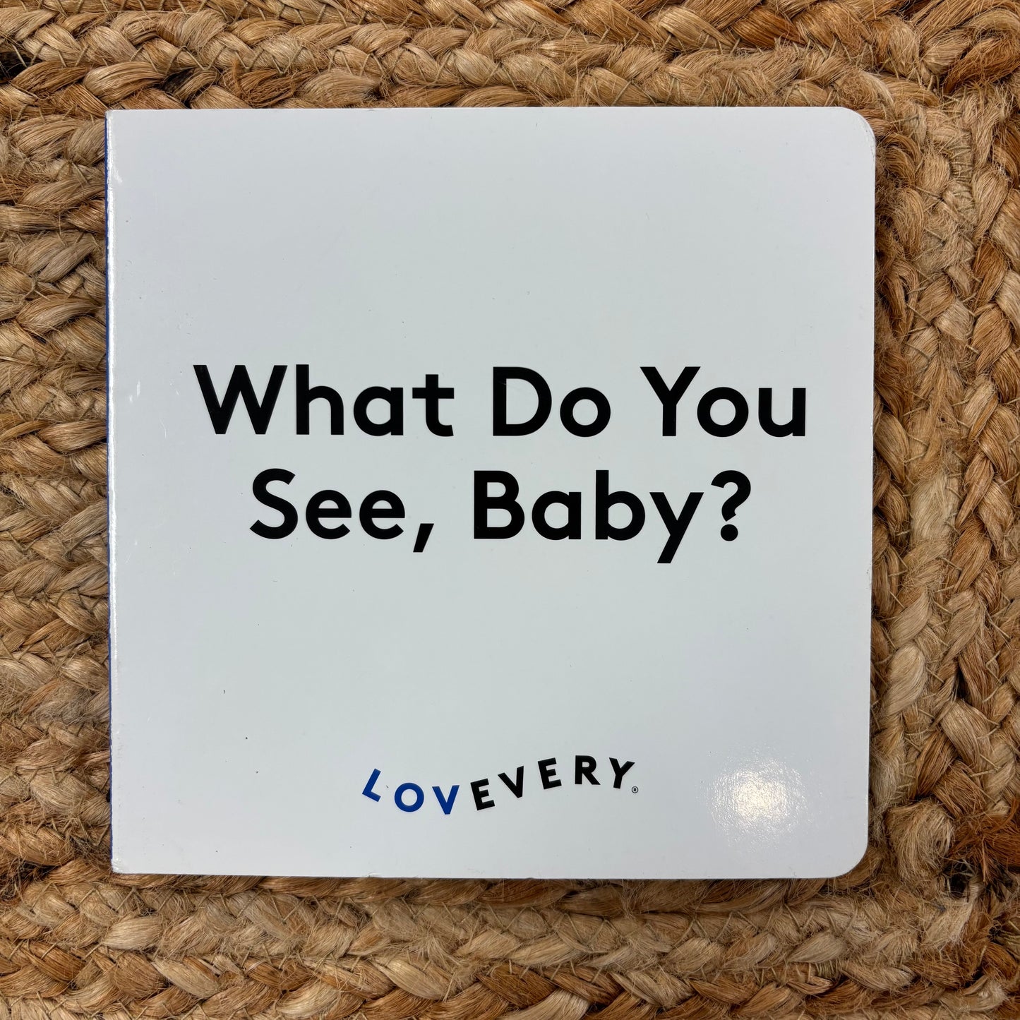 What Do You See, Baby?