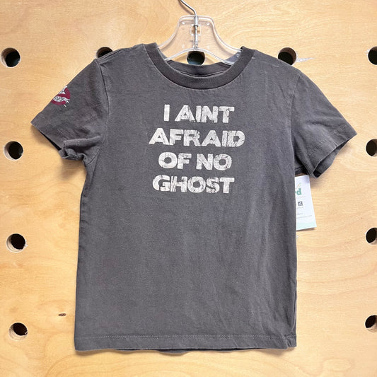 I Aint Afraid of No Ghost Tee