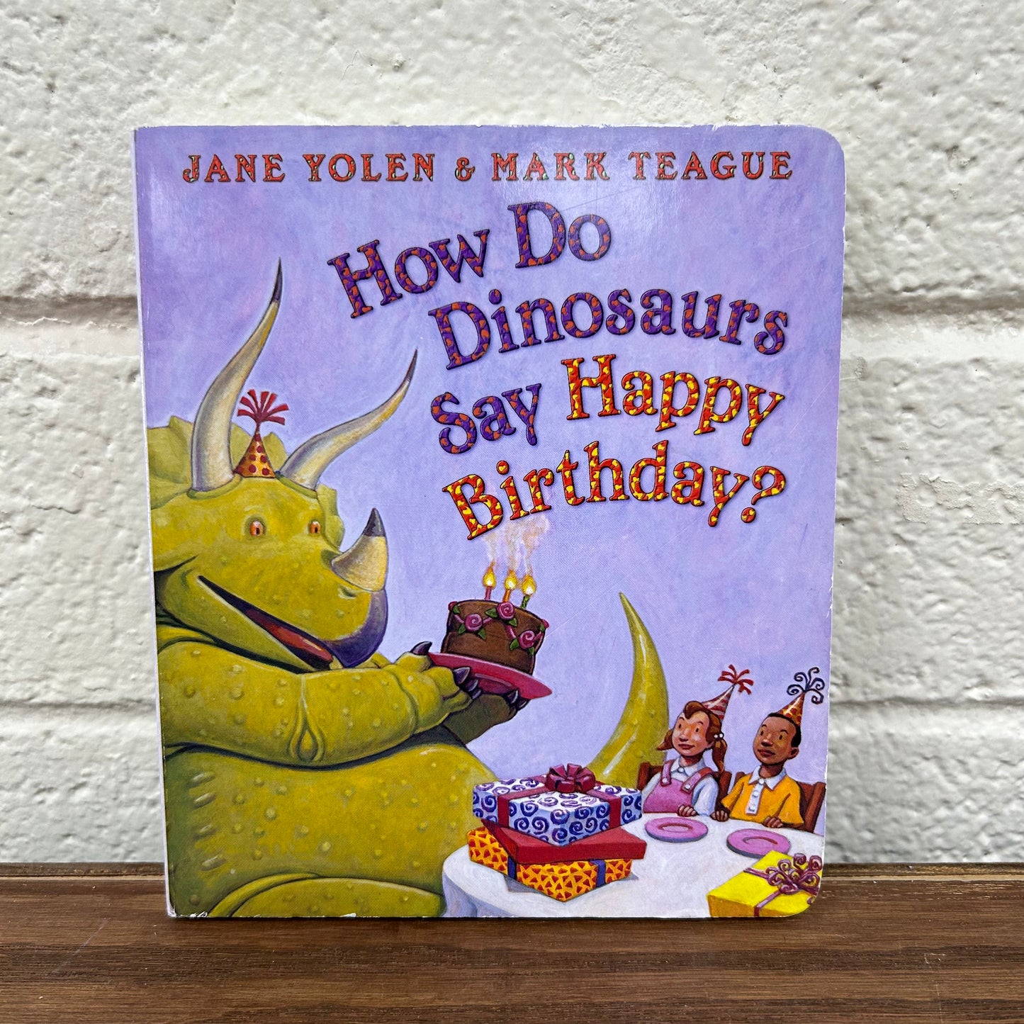 How Do Dinosaurs Say Happy Birthday