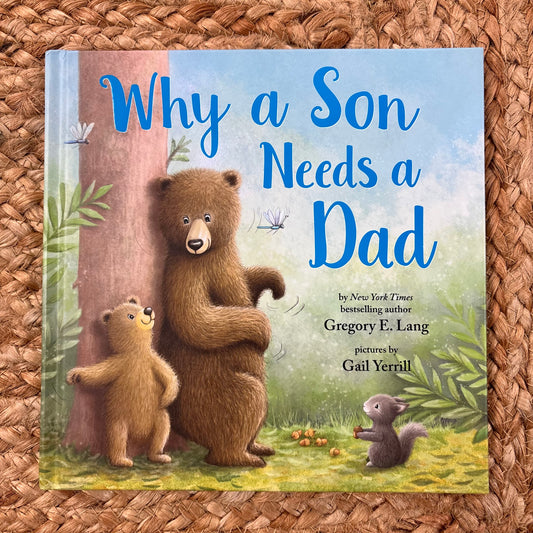 Why a Son Needs a Dad