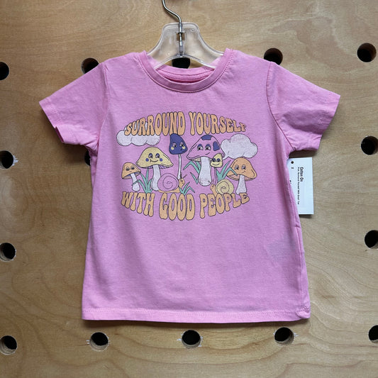 Pink 'Surround Yourself With Good' Tee