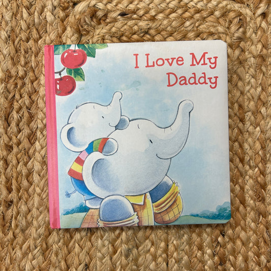 I Love My Daddy