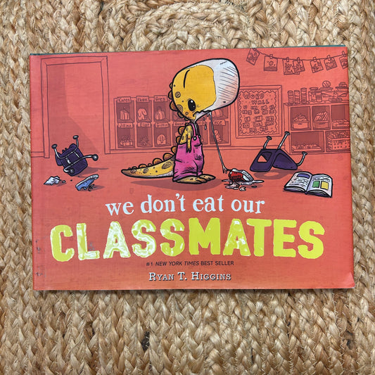 We Don't Eat Our Classmates