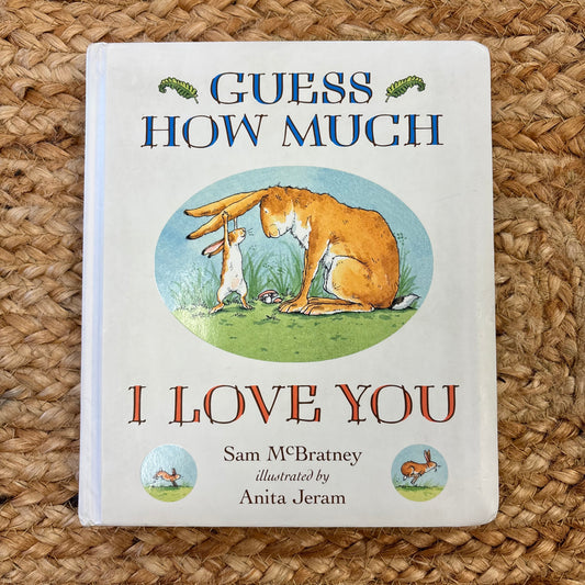 Guess How Much I Love You