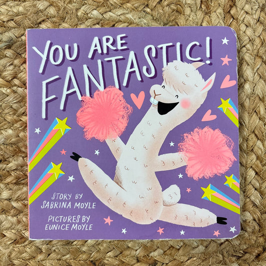 You Are Fantastic!