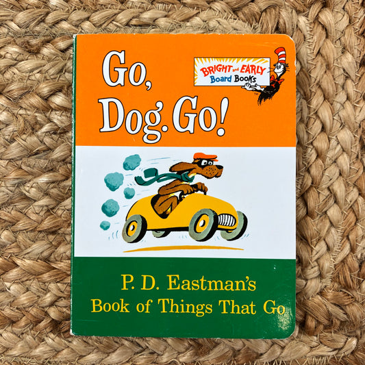 Go, Dog, Go!