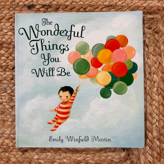 The Wonderful Things You Will Be