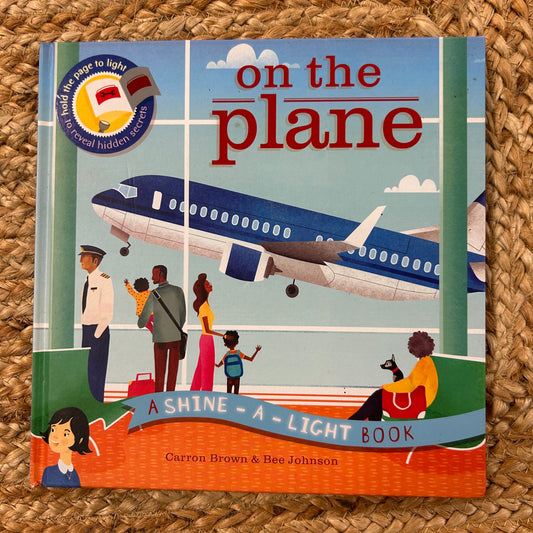 On the Plane Shine Light Book
